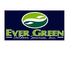 Ever Green Outdoor Services, Inc.