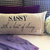 Classy and Sassy Sparkle Linen Doublesided Message Pillow