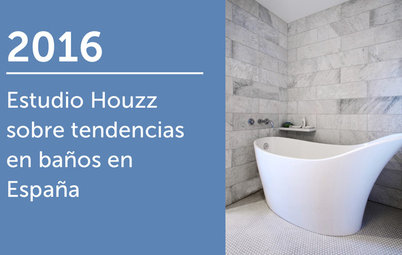 Estudio Houzz sobre tendencias en baños en España 2016
