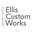 Ellis Custom Works