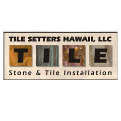 Tile Setters Hawaii LLC