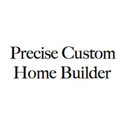 Precise Custom Home Builder
