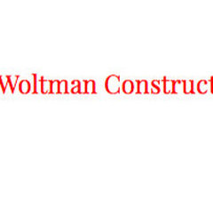 WOLTMAN CONSTRUCTION