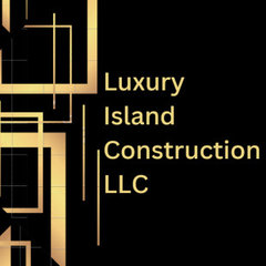 Luxury Island Construction LLC