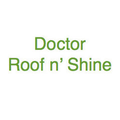 Doctor Roof N' Shine