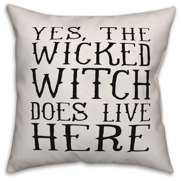 Wicked Witch Does Live Here 16"x16" Throw Pillow