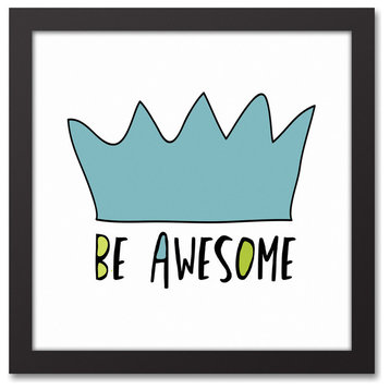 Be Awesome Blue Crown 12x12 Black Framed Canvas