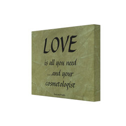 Cosmetologist Art - Love And Your Cosmetologist Gallery Wrap Canvas - Fine Art Prints