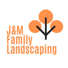 J and M Family Landscaping LLC