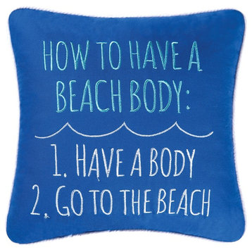 How to Have A Beach Body Accent Throw Pillow 10 Inches Royal Blue