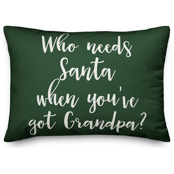 Who Needs Santa When You've Got Grandpa?, Dark Green 14x20 Lumbar Pillow