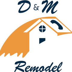 D&M Remodel, LLC