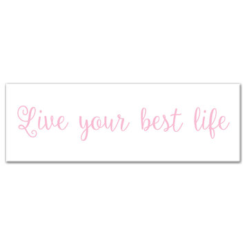 Live Your Best Life 12"x36" Canvas Wall Art, Pink