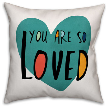 You Are So Loved Teal Heart 16x16 Spun Poly Pillow
