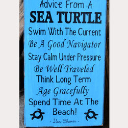Advice From A Sea Turtle Wood Sign, Beach Decor - Novelty Signs