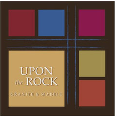 Upon the Rock Granite and Marble