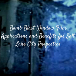 Safety and Security Window Film - Window Film