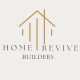 Home Revive Builders