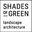 Shades Of Green Landscape Architecture
