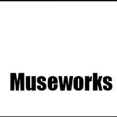 Museworks
