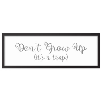 Don't Grow Up 12"x36" Black Framed Canvas, Gray
