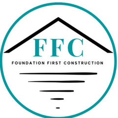Foundation First Construction