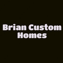 Brian Custom Homes