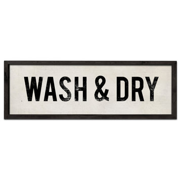 Wash and Dry Farmhouse Sign on Hand Painted Wood, 12x36, Black Frame