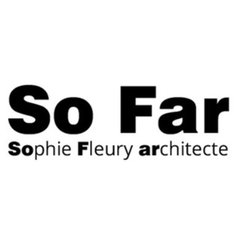 So Far - Sophie Fleury architecte