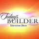 Today's Builder Television Show