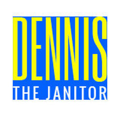 Dennis The Janitor