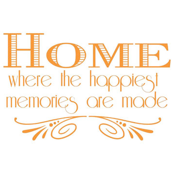 Decal Home Where The Happiest Memories Are Made Quote, Orange