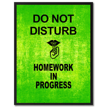 "Don't Disturb Shhh Homework In Progress" Sign Green Print, Framed, 13"x17"