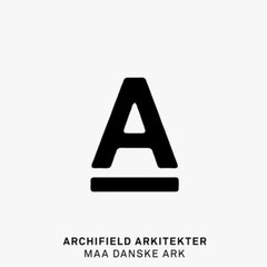 Archifield Arkitekter MAA/Danske Ark