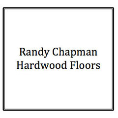 Randy Chapman Hardwood Floors