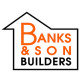 Banks & Son-Builders
