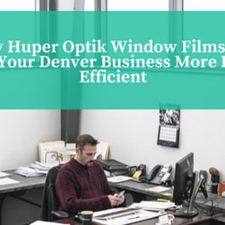 Energy Efficient Window Film - Window Film
