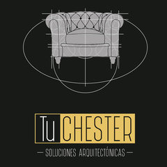 Tu Chester            -Soluciones Arquitectónicas-