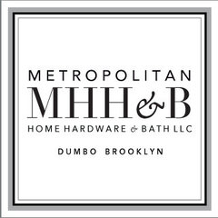 Metropolitan Home Hardware & Bath LLC
