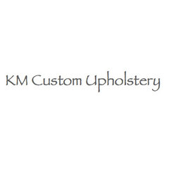 KM Custom Upholstery