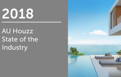 The 2018 Australia Houzz State of the Industry Report