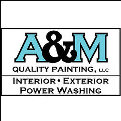 A & M Quality Painting, LLC