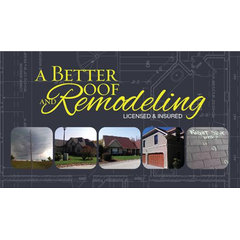 A Better Roof & Remodeling