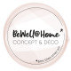 BeWell@Home Concept & Déco