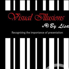 Visual Illusions by Lisa