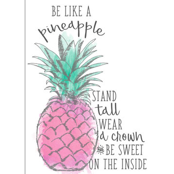 Be Like a Pineapple Wall Quote