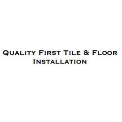 Quality First Tile & Floor Installation