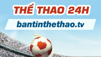Ban tin the thao