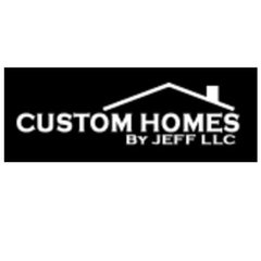 Custom Homes By Jeff, LLC