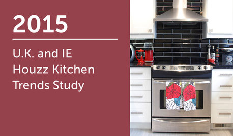 2015 UK and Ireland Houzz Kitchen Trends Study